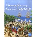 L'incroyable voyage de Monsieur de Lap�rouse