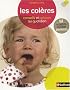 Les col�res : Conseils et astuces au quotidien