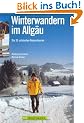 Winterwandern im Allg�u. Die 35 sch�nsten Genusstouren