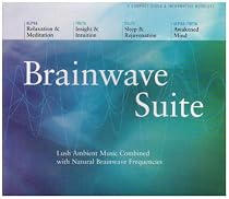 BRAINWAVE SUITE: Alpha (Relaxation/Med.), Theta (Insight & Intuition), Delta ... (4CD + bklt)