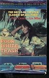 Poor White Trash (aka Bayou) [VHS]