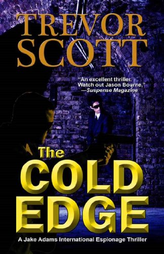 The Cold Edge (A Jake Adams International Espionage Thriller Series Book 6)