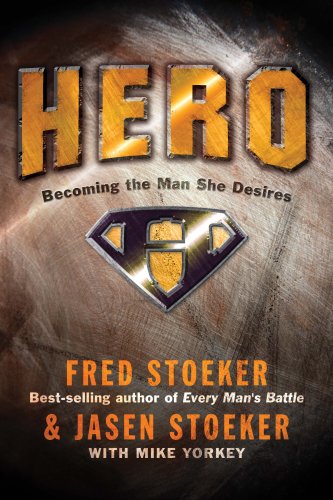 Hero: Becoming the Man Women Want