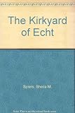 The Kirkyard of Echt