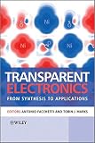 Transparent electronics : from synthesis to applications