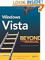Windows Vista: Beyond the Manual (Books for Professionals by Professionals)