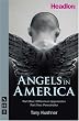 Angels in America: Part One [Millennium Approaches] & Part Two [Perestroika]