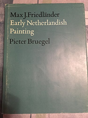 Early Netherlandish Painting: Volume One