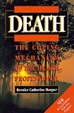 Death: The Coping Mechanism of the Health Professional (Revised Edition)
