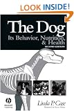 The Dog: Its Behavior, Nutrition, and Health