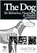 The Dog: Its Behavior, Nutrition, and Health