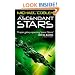 The Ascendant Stars: Book Three of Humanity's Fire