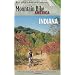 Mountain Bike America: Indiana, 2nd: An Atlas of Indiana's Greatest Off-Road Bicycle Rides (Mountain Bike America Guides)
