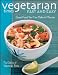 Vegetarian Times Fast and Easy: Great Food You Can Make in Minutes (Cooking)