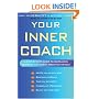 Your Inner Coach: A Step-by-Step Guide to Increasing Personal Fulfilment and Effectiveness