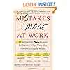 Mistakes I Made at Work: 25 Influential Women Reflect on What They Got Out of Getting It Wrong