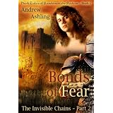 The Invisible Chains - Part 2: Bonds of Fear (Dark Tales of Randamor the Recluse)by Andrew Ashling