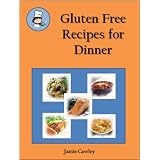 Gluten Free Recipes for Dinner ~ Jamie Cawley