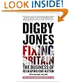 Fixing Britain: The Business of Reshaping Our Nation