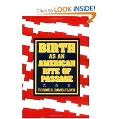Birth as an American Rite of Passage