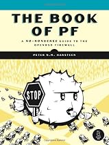 The Book of PF: A No-Nonsense Guide to the BSD Firewall