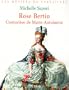 Rose Bertin : Couturi�re de Marie-Antoinette
