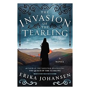The Invasion of the Tearling by Erika Johansen