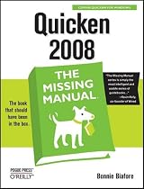 Quicken 2008: The Missing Manual