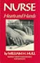 Nurse Hearts and Hands: Nurses Tell Their Most Memorable Events