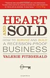 Heart & Sold: How to Survive and Thrive in Real Estate