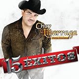 Chuy Lizarraga y Su Banda Tierra Sinaloense 15 Exitos