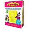 Punctuation Tales: A Motivating Collection of Super-Funny Storybooks That Help Kids Master the Mechanics of Writing