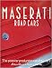 Maserati Road Cars. (The post war production cars 1946 - 1979) by Richard Crump, Rob Box, Rob de la Rive Box