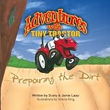 Adventures with Tiny Tractor: Preparing the Dirt