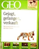 GEO Magazin 2010, Nr. 12 Dezember - Gejagt gefangen verkauft: Illegaler Tierhandel, K�nig Ludwigs Garten, Dschibuti, USA: Experiment Erde, Afrikanische Masken, CO 2-Fu�abdruck, Historische Reisefotos