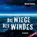 Die Wiege des Windes: Inselkrimi