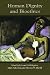 Human Dignity and Bioethics (ND Studies in Medical Ethics)