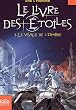 Le Livre des �toiles (Tome 3-Le Visage de l'Ombre)