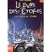 Le Livre des Etoiles, Tome 3 : Le Visage de l'Ombre