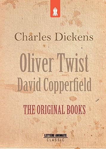 Oliver Twist & David Copperfield: the original books