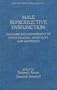 Male Reproductive Dysfunction: Diagnosis and Management of Hypogonadism, Infertility, and Impotence (Basic and Clinical Endocrinology Series)
