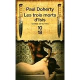 Les trois morts d'Isispar Paul Doherty