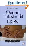 Quand l'intestin dit non : les meilleurs traitements du c�lon irritable