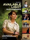 Doug Box's Available Light Photography: Techniques for Digital Photographers