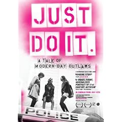 Just Do It: A Tale of Modern-day Outlaws ( Just Do It: A Tale of Modern day Out laws )