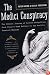 The Medici Conspiracy: The Illicit Journey of Looted Antiquities-- From Italy's Tomb Raiders to the World's Greatest Museums