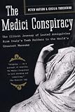 Review PublicAffairs,U.S.  / The Medici Conspiracy: The Illicit Journey of Looted Antiquities from Italy's Tomb Raiders to the World's Greatest Museums