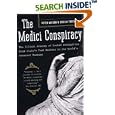 The Medici Conspiracy: The Illicit Journey of Looted Antiquities-- From Italy's Tomb Raiders to the World's Greatest Museums