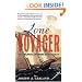 Lone Voyager: The Extraordinary Adventures Of Howard Blackburn Hero Fisherman Of Gloucester