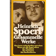 Heinrich Spoerl's gesammelte Werke
